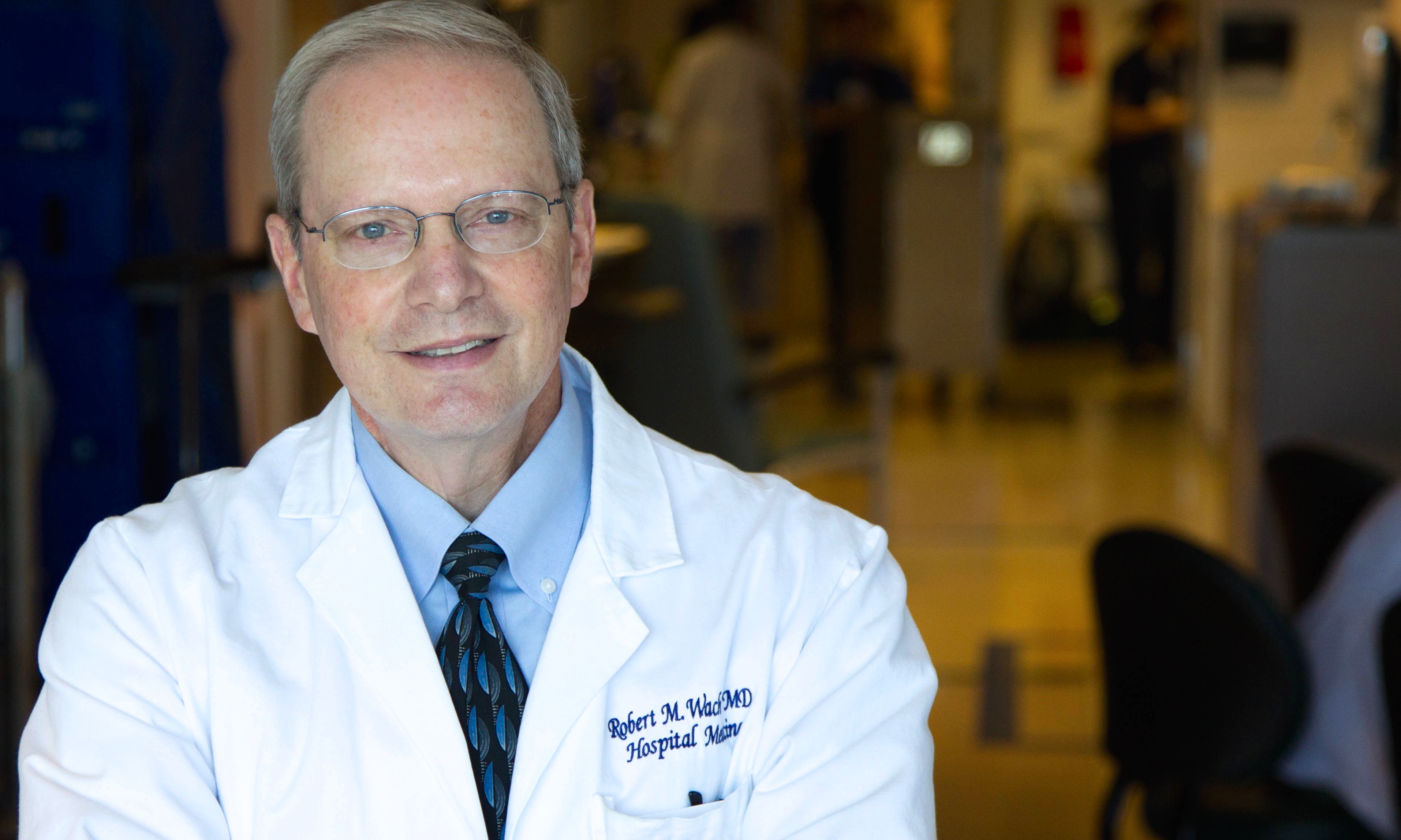 Wachter Named Nation's 'Most Influential' Physician